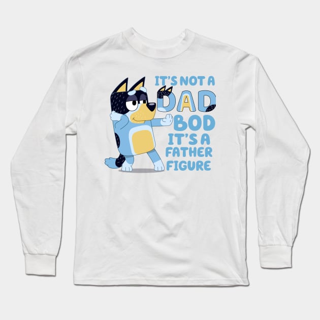 Its Not Dad Bod Its A Father Figure Long Sleeve T-Shirt by VILLAPODCAST